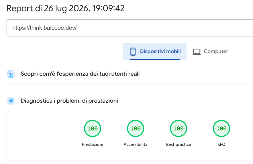 Screenshot del report PageSpeed Insights per think.baicode.dev: punteggio 100/100 in Prestazioni, Accessibilità, Best Practice e SEO su mobile